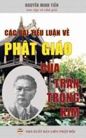 Các bài tiểu luận về Phật giáo của Trần Trọng Kim: Bản in năm 2017