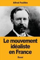 Le Mouvement Idéaliste En France