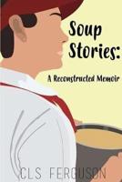 Soup Stories