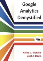 Google Analytics Demystified (4Th Edition)