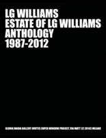 Estate of LG Williams Anthology 1987 - 2012