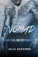 Nomad (A Navy Seal Military Romance)