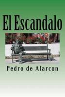El Escandalo (Spanish) Edition