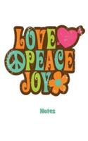 Love Peace Joy Notes