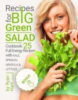 Recipes for Big Green Salad. Cookbook