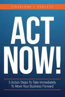 ACT Now!