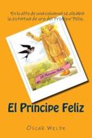 El Principe Feliz (Spanish) Edition