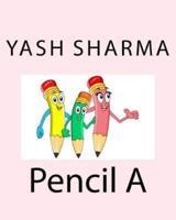 Pencil A