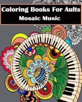 Coloring Books for Adults - Mosaic Music