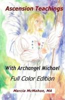 Ascension Teachings With Archangel Michael