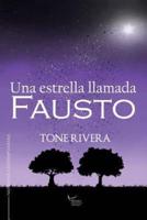 Una Estrella Llamada Fausto