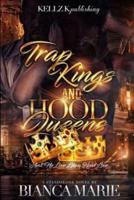 Trap Kings and Hood Queens