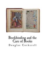 Bookbinding and the Care of Books