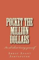 Pocket The Million Dollars