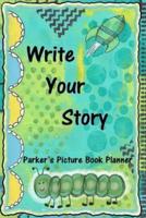 Parker's Picture Book Planner