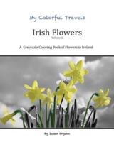 My Colorful Travels - Irish Flowers