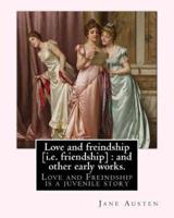 Love and Freindship [I.e. Friendship]
