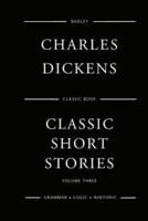 Classic Short Stories - Volume Three