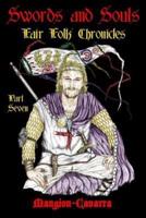 Swords and Souls, 'Fair Folk' Chronicles, Part Seven
