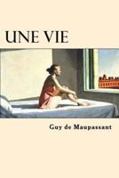 Une Vie (French Edition)