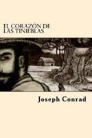 El Corazon De Las Tinieblas (Spanish Edition)