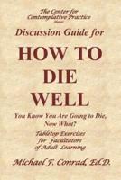 How to Die Well