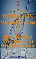 Dominion Mandate DNA