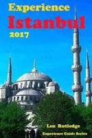 Experience Istanbul 2017
