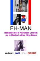 Fh-Man Francois Hollande