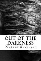 Out of the Darkness