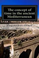 The Concept of Time in the Ancient Mediterranean
