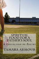 Spiritual Food for a Father's Soul