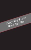 Everything I Love About Age Play