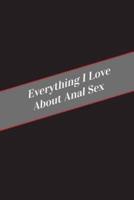 Everything I Love About Anal Sex