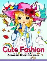 Cute Fashion Coloring Book for Girls