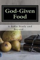 God-given Food