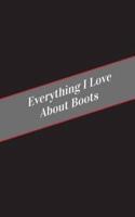 Everything I Love About Boots