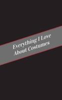 Everything I Love About Costumes