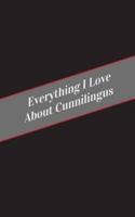 Everything I Love About Cunnilingus