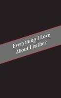 Everything I Love About Leather