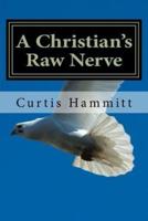 A Christian's Raw Nerve