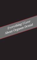 Everything I Love About Orgasm Denial