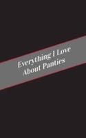 Everything I Love About Panties