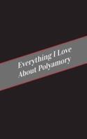 Everything I Love About Polamory