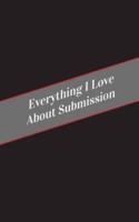 Everything I Love About Submission