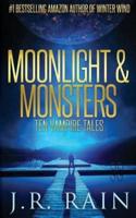 Moonlight & Monsters: Ten Vampire Tales