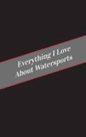 Everything I Love About Watersports