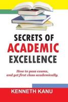 The Secrets of Academic Excellence