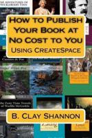 How to Publish Your Book at No Cost to You