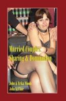 Married Couples: Sharing & Domination